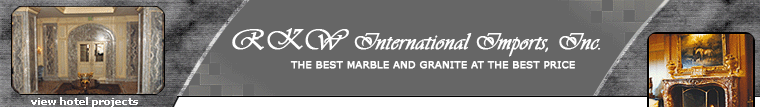 RKW International Imports, Inc. - THE BEST MARBLE AT THE BEST PRICE